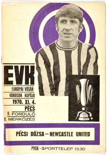 Lot 217 - Pecsi Dozsa v Newcastle United Fairs Cup,...