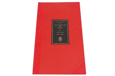 Lot 332 - Wood (John) Town Atlas of Northumberland & Durham